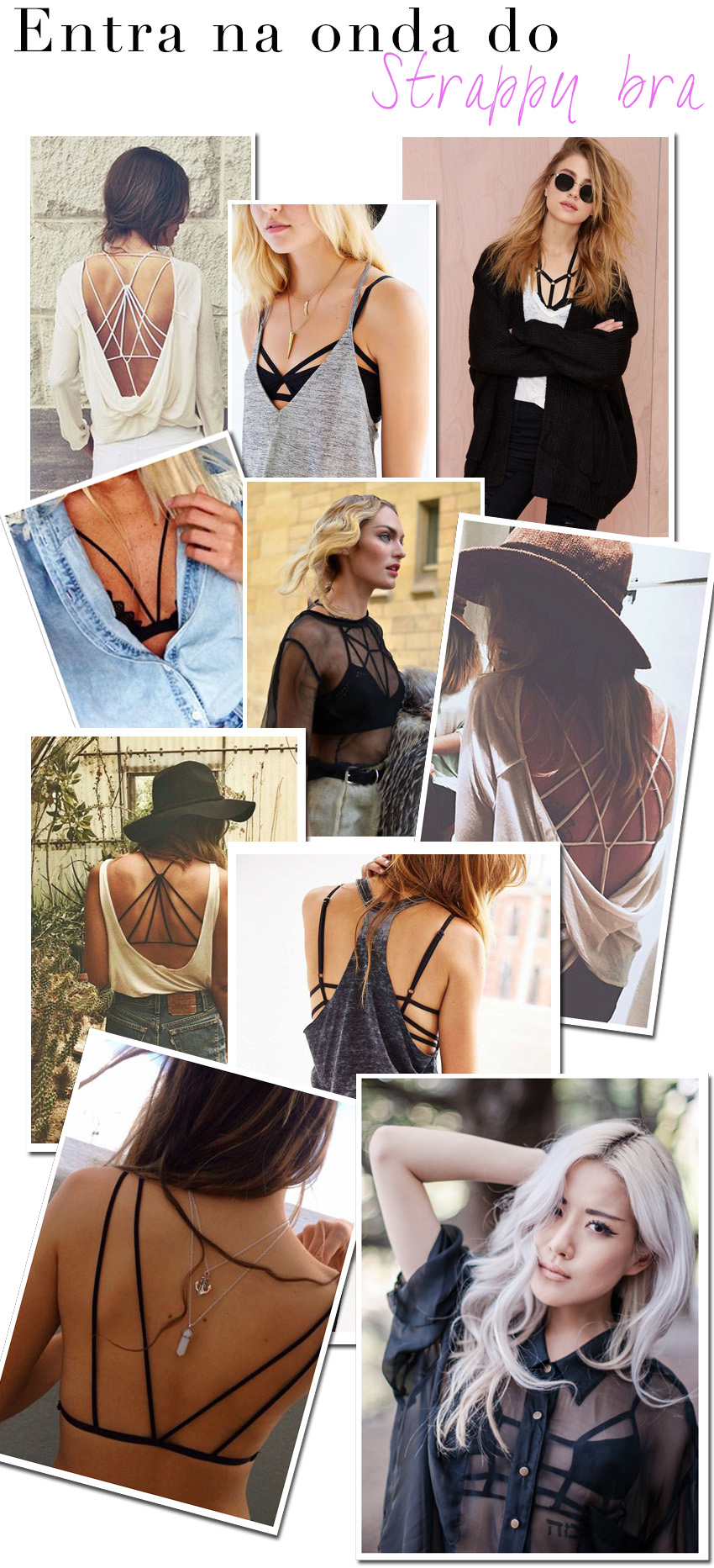 Tendência de moda: como usar strappy bra